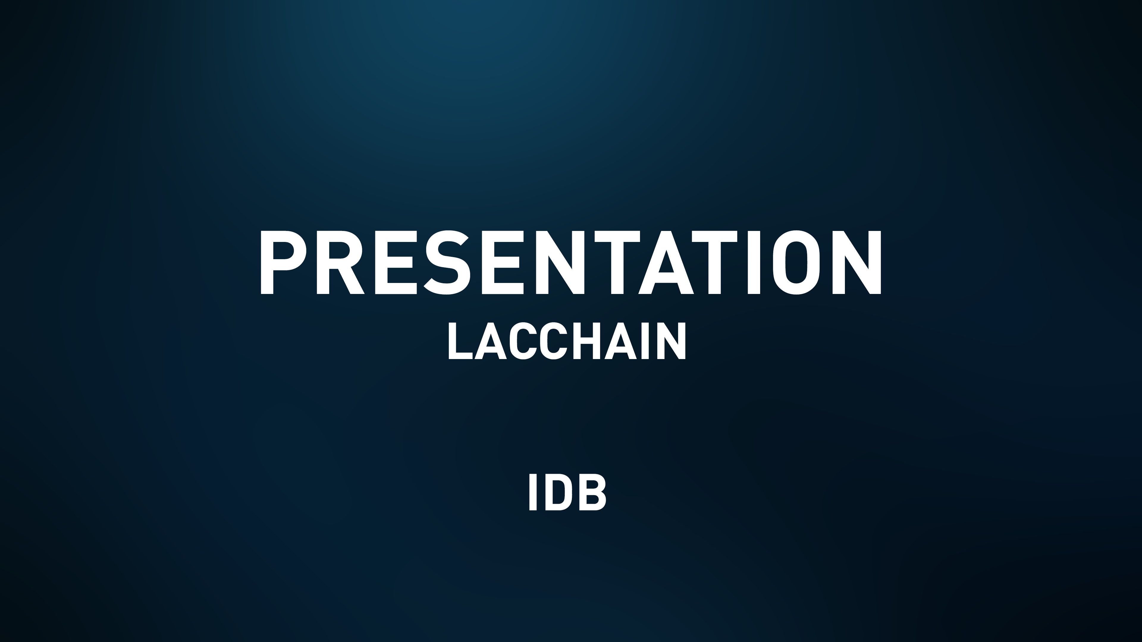 Presentation Slides - LACCHAIN - IDB