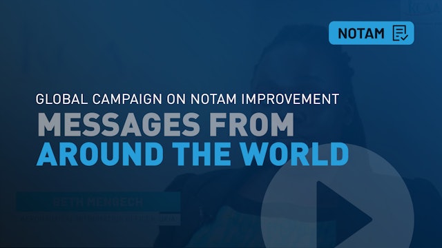 NOTAM Webinar: Messages from around the world