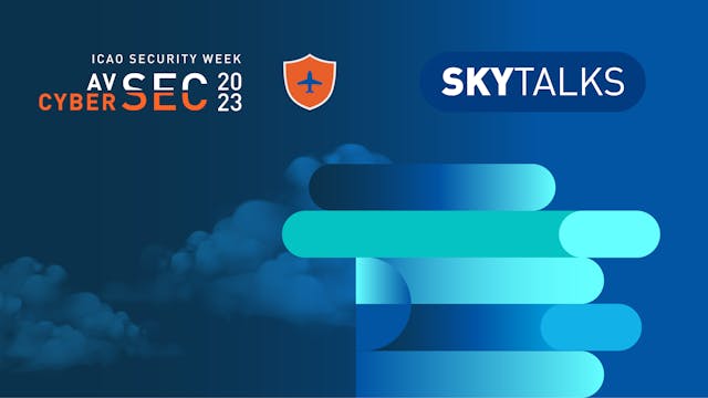 Skytalk: Aviation Security Capacity-B...