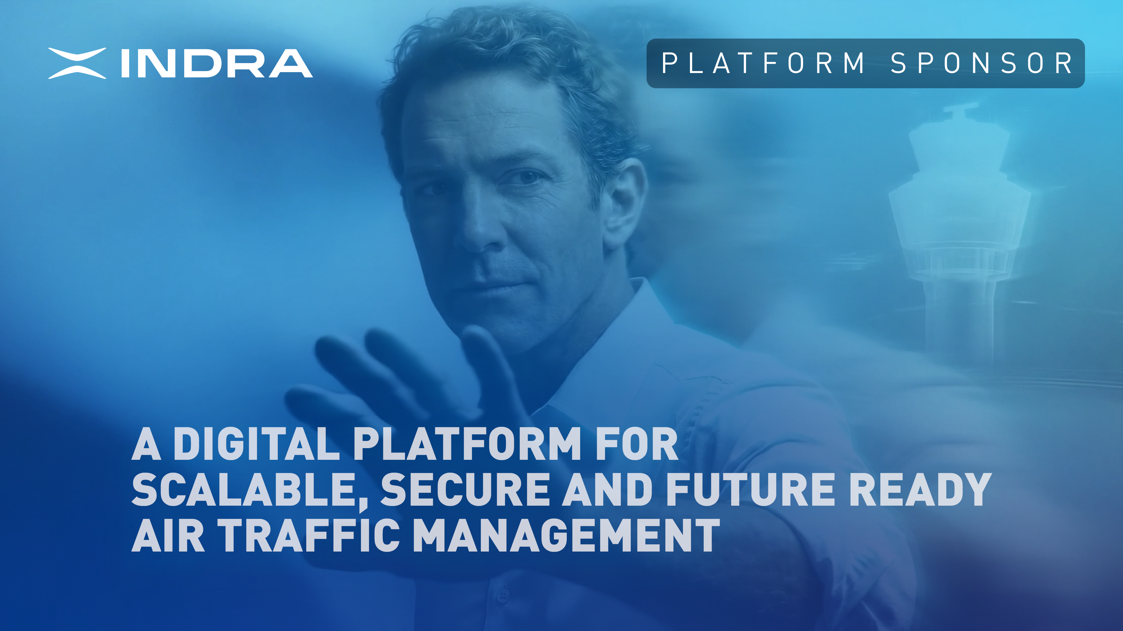 Indra Sponsored Webinar - A Digital Platform for Air Traffic Management
