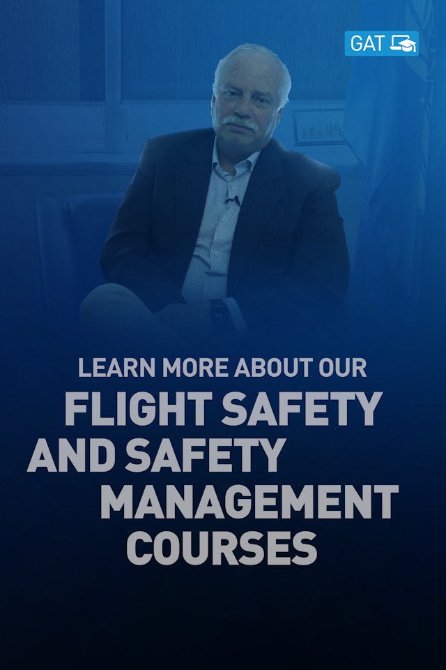 Learn more about our Flight Safety and Safety Management Courses 