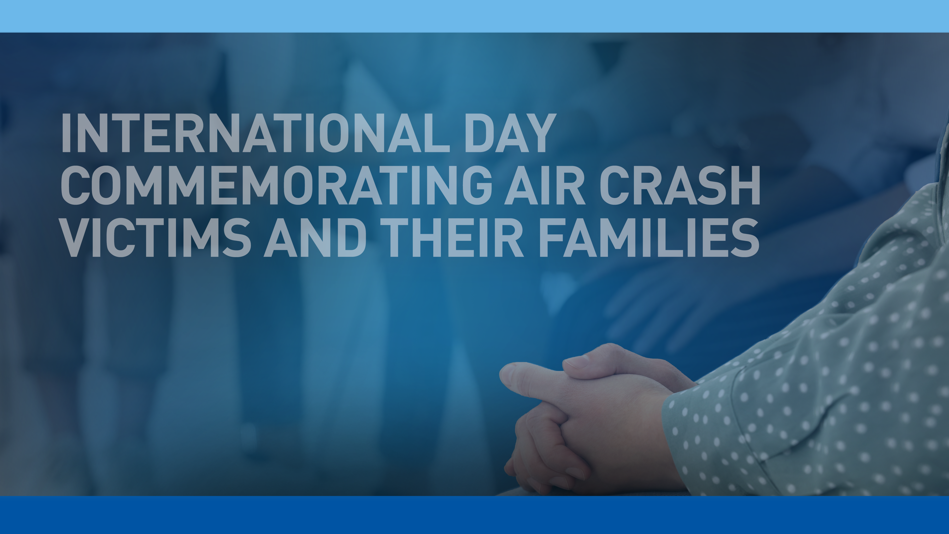 ICAO Council President Sciacchitano's Message on Air Crash Victims Day 2023