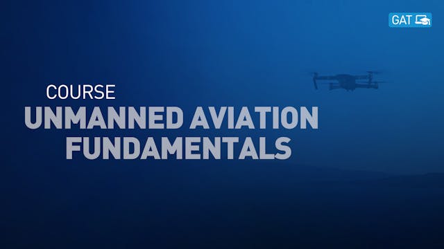Overview of Unmanned Aviation Fundame...