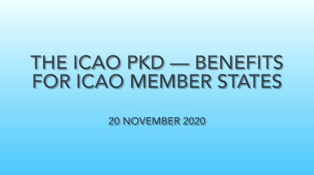ICAO PKD - Benefits for ICAO Member States