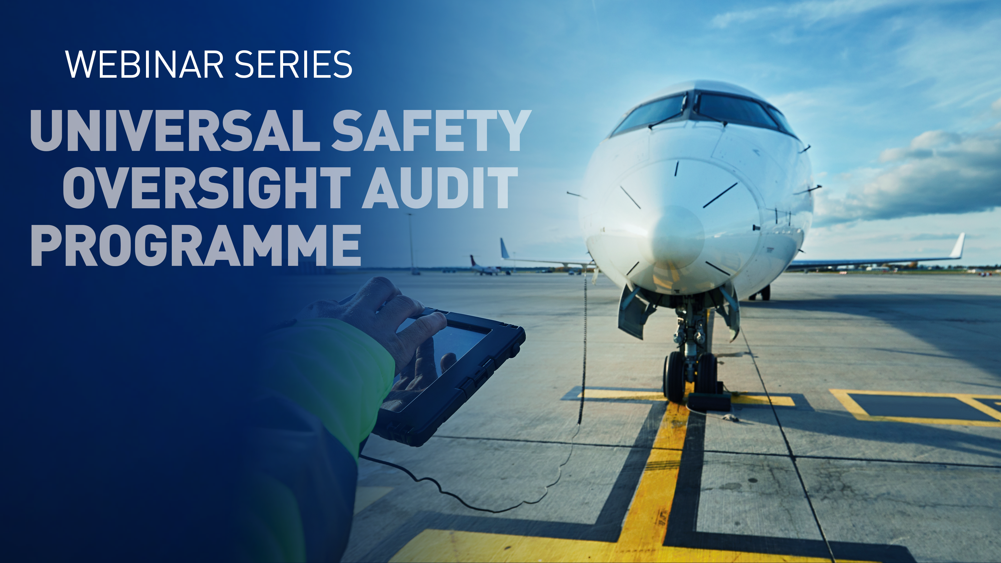 Explore ICAO’s Universal Safety Oversight Audit Programme (USOAP) Courses 