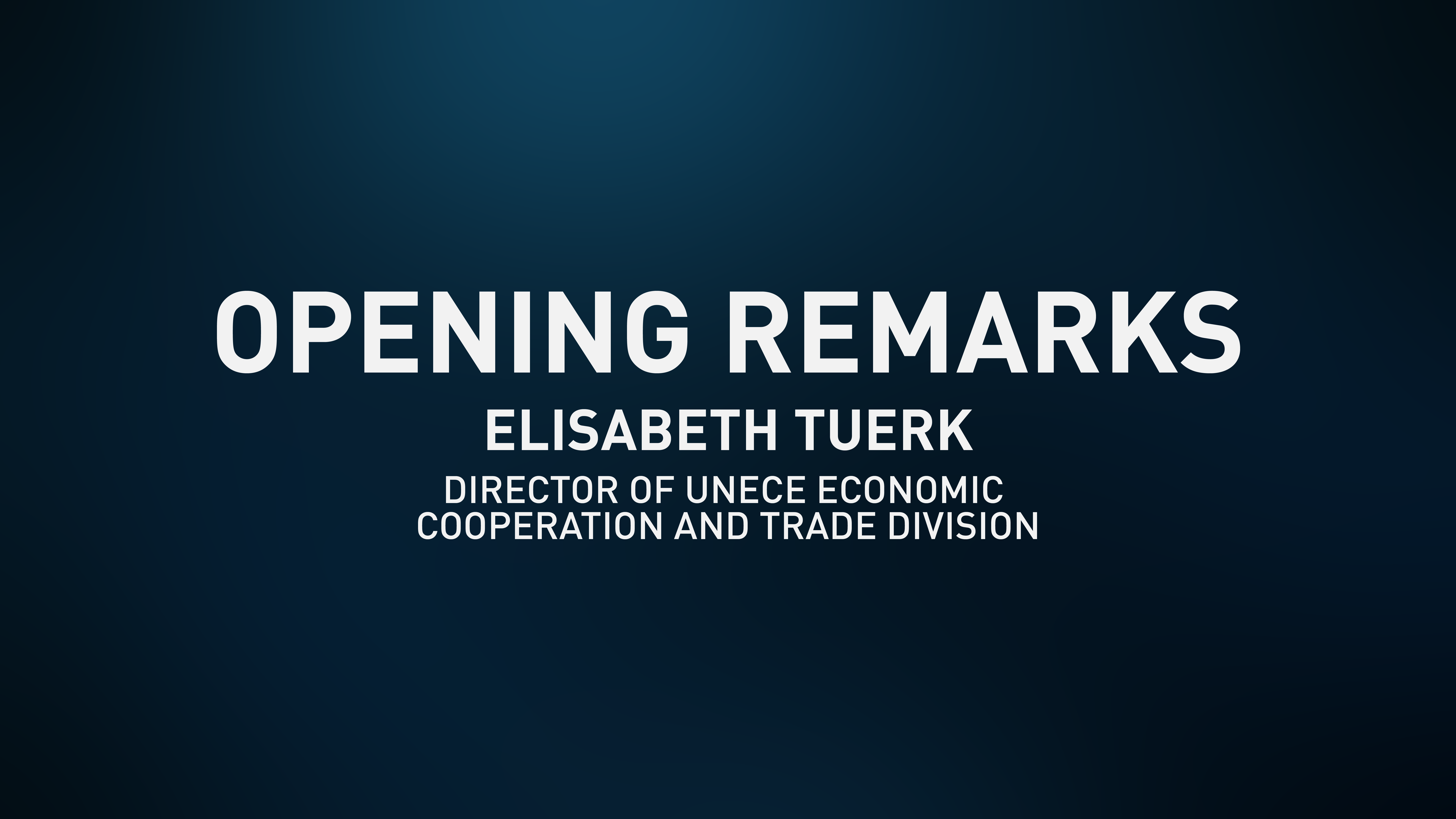 Presentation Slides - Opening Remarks: Elisabeth Tuerk