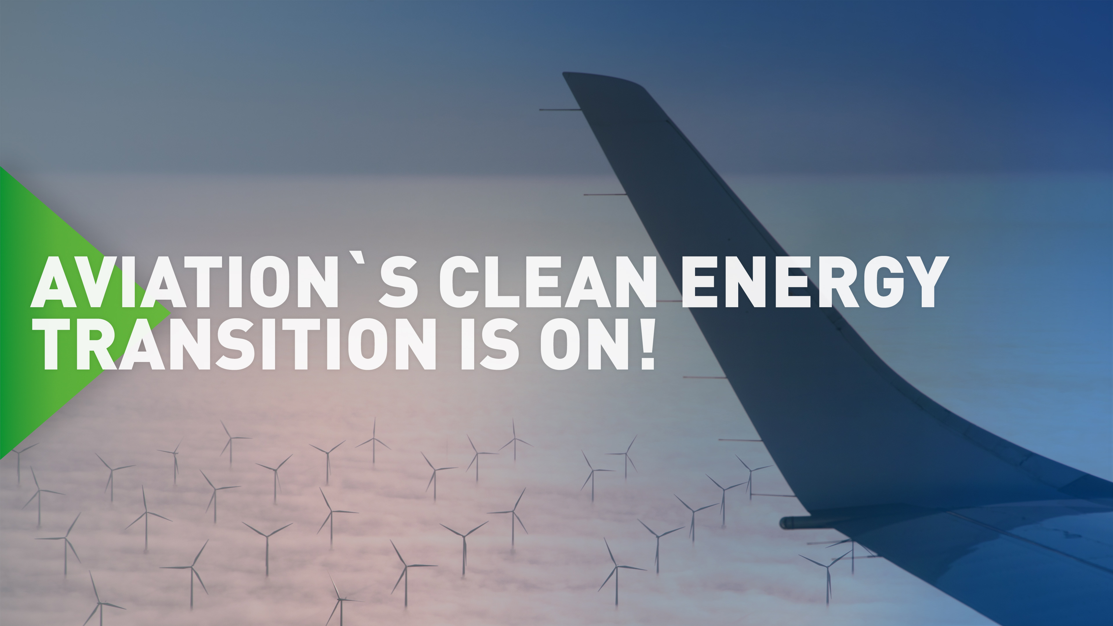  Aviation`s clean energy transition is on! 