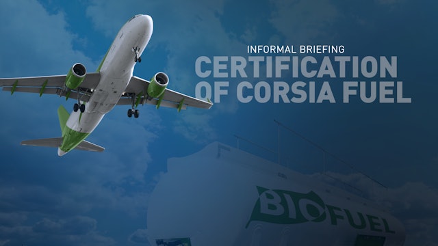 Informal Briefing on Sustainability certification of CORSIA eligible fuels