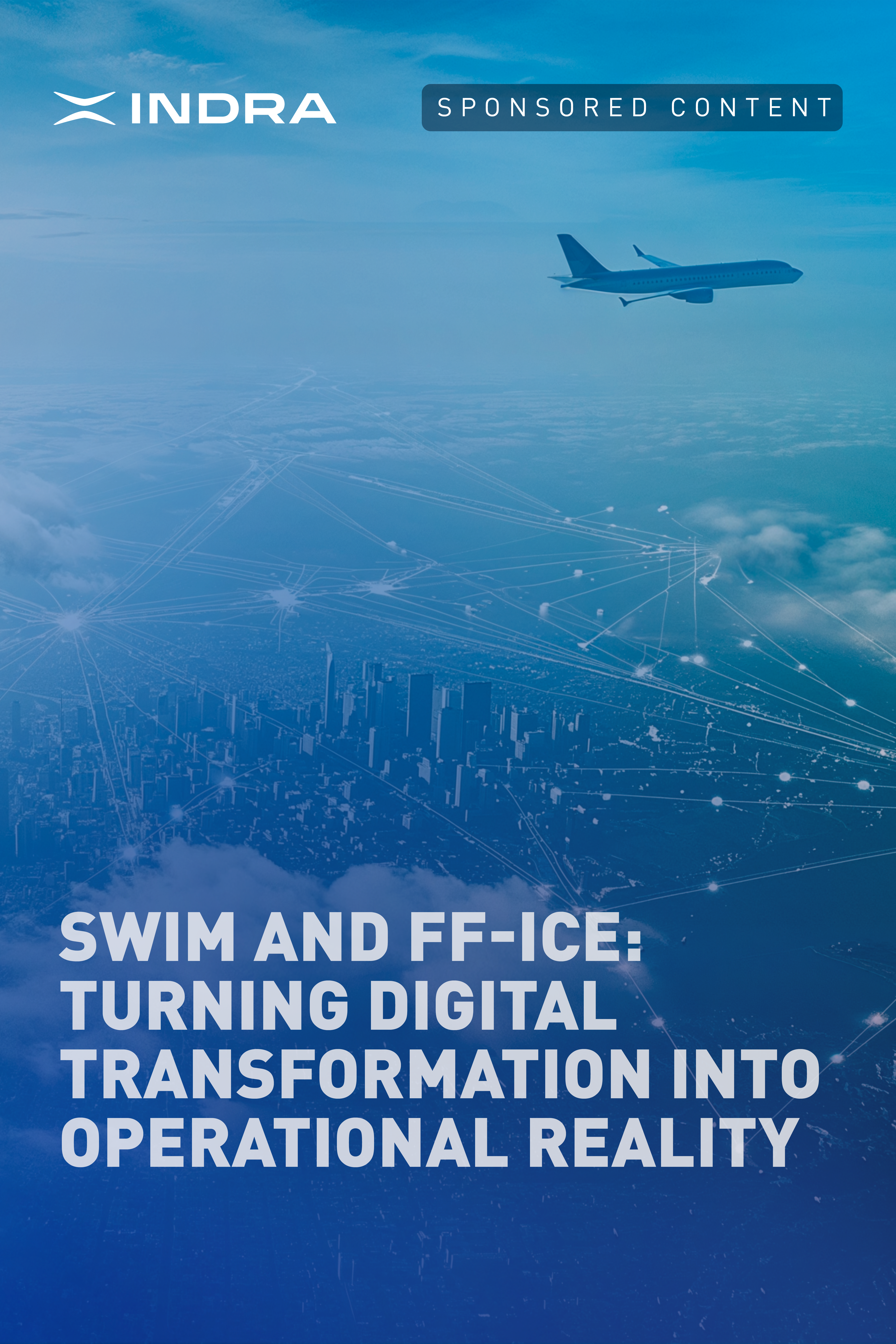 Indra Sponsored Webinar: SWIM and FF-ICE