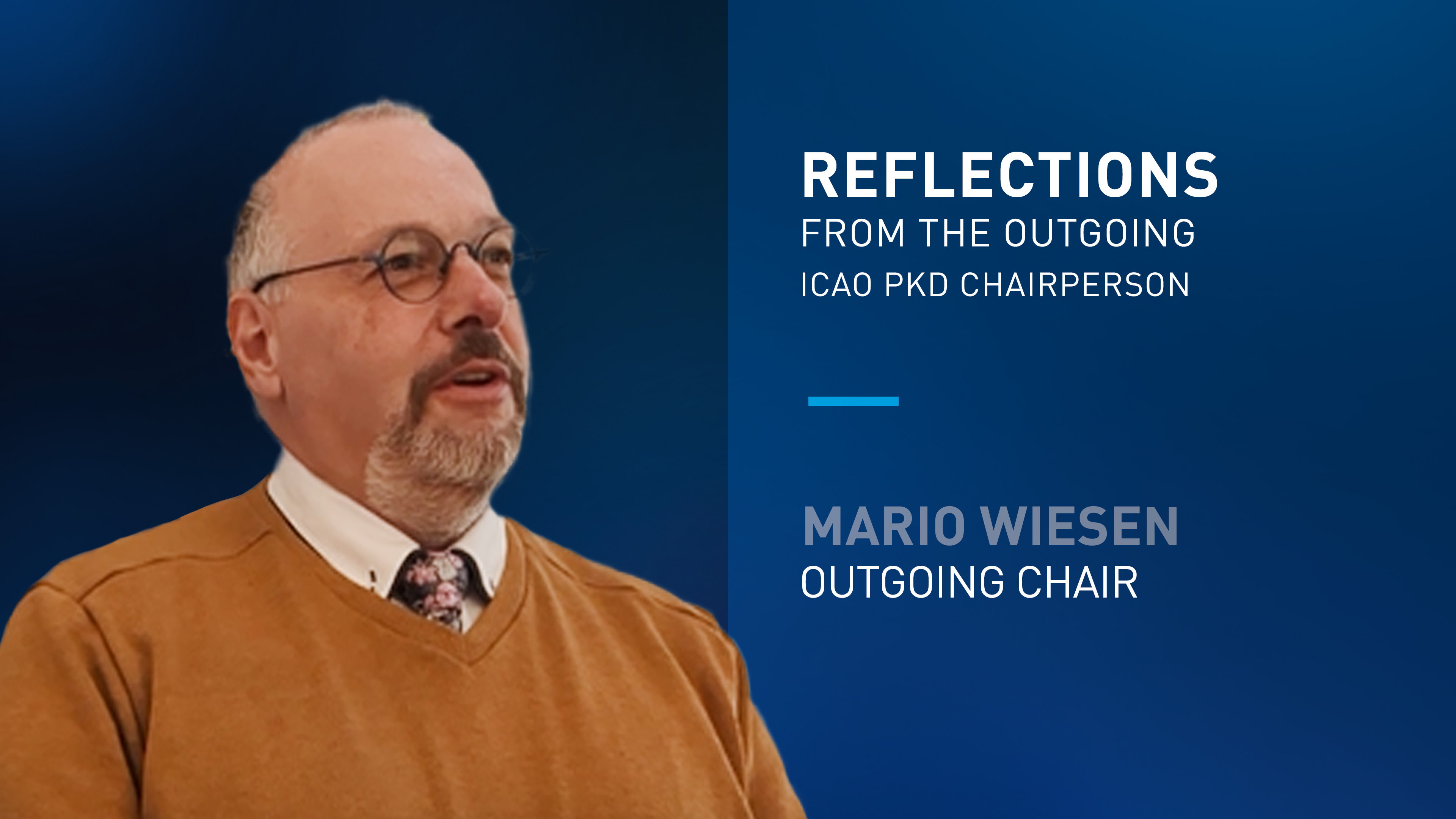 Reflections from the outgoing Chairperson of the ICAO Public Key Directory (PKD)