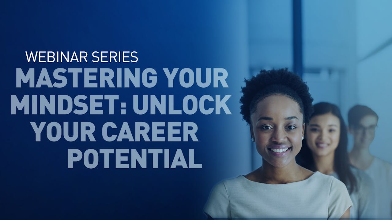 Mastering Your Mindset to Unlock your Career Potential - ICAO TV
