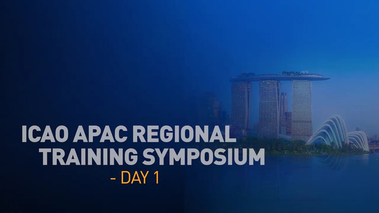 Future Ready Aviation Workforce Challenges and Opportunities - ICAO TV