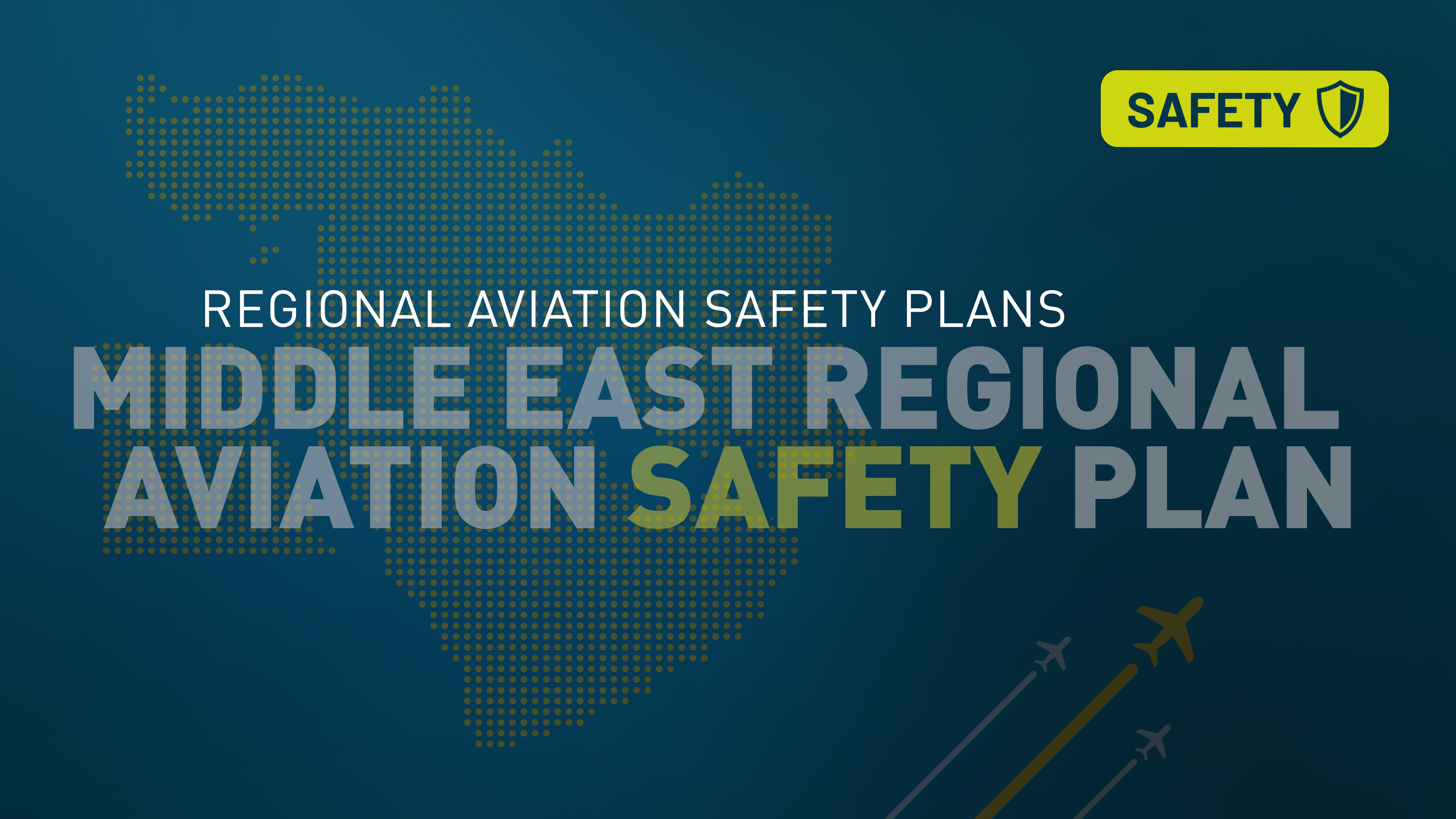 Middle East Regional Aviation Safety Plan (MID-RASP)