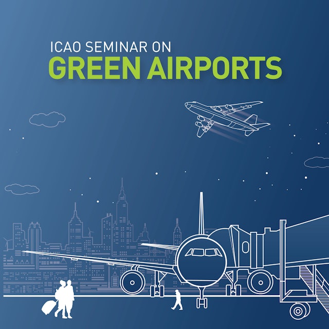 ICAO Seminar on Green Airports