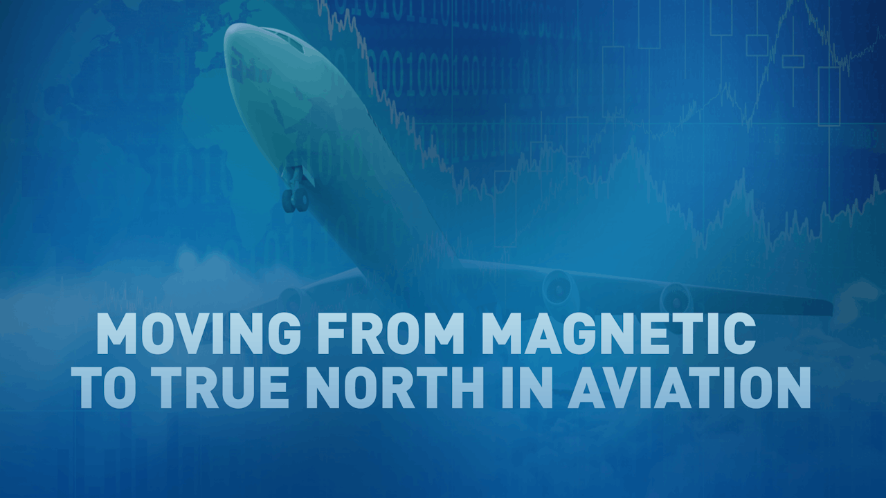 moving-from-magnetic-to-true-north-in-aviation-ii-icao-tv