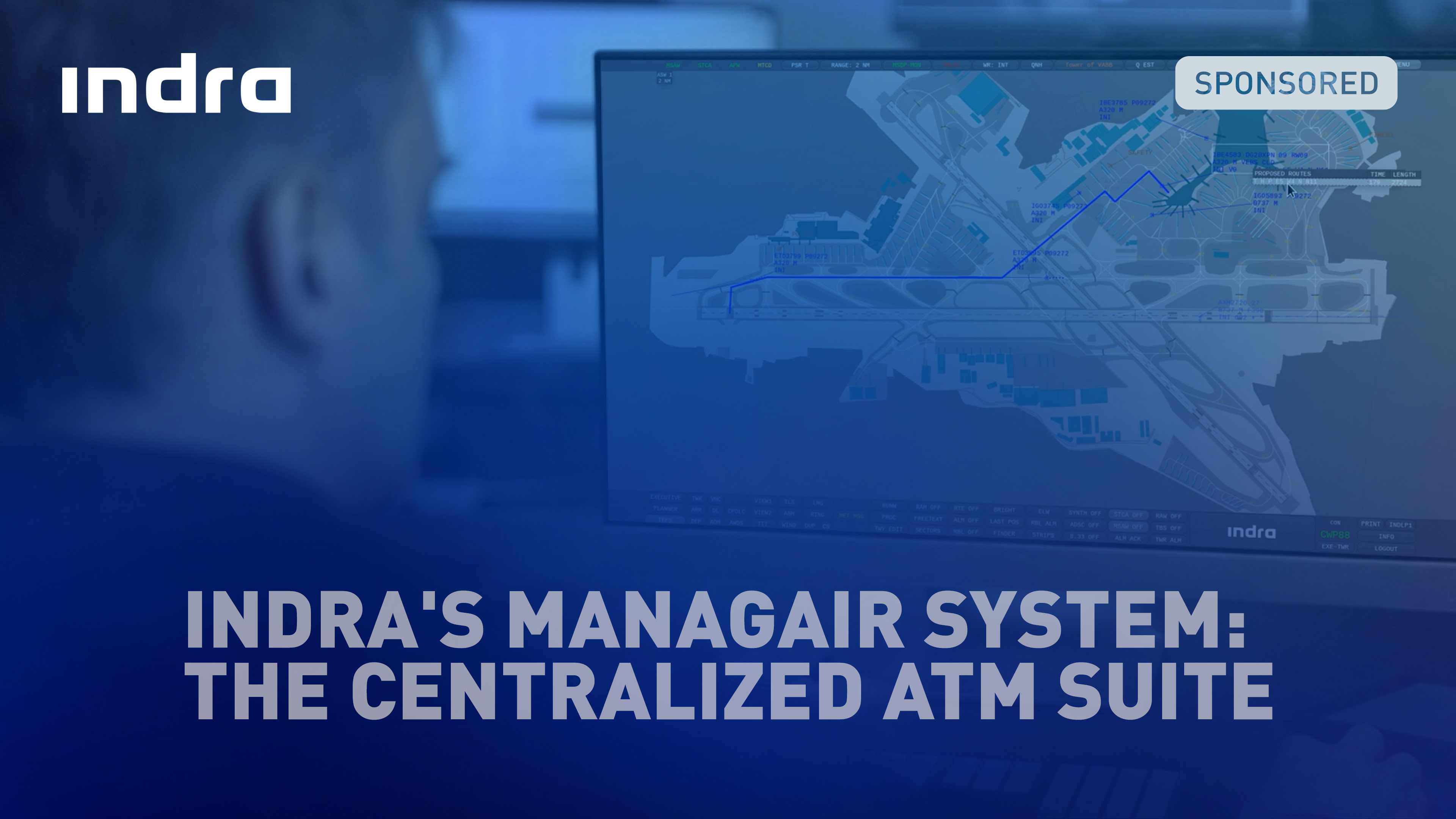 Indra's ManagAir System: The centralized ATM suite