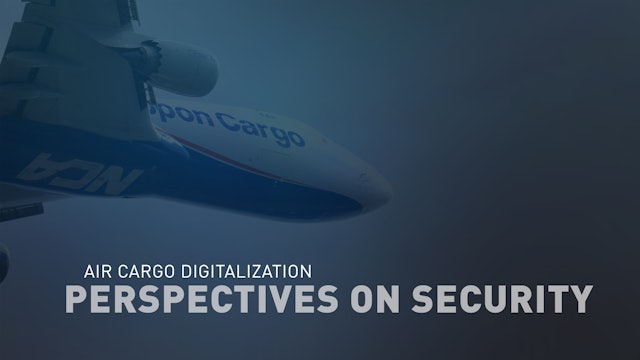 Air Cargo Digitalization in COVID-19 Times: Perspectives on Security