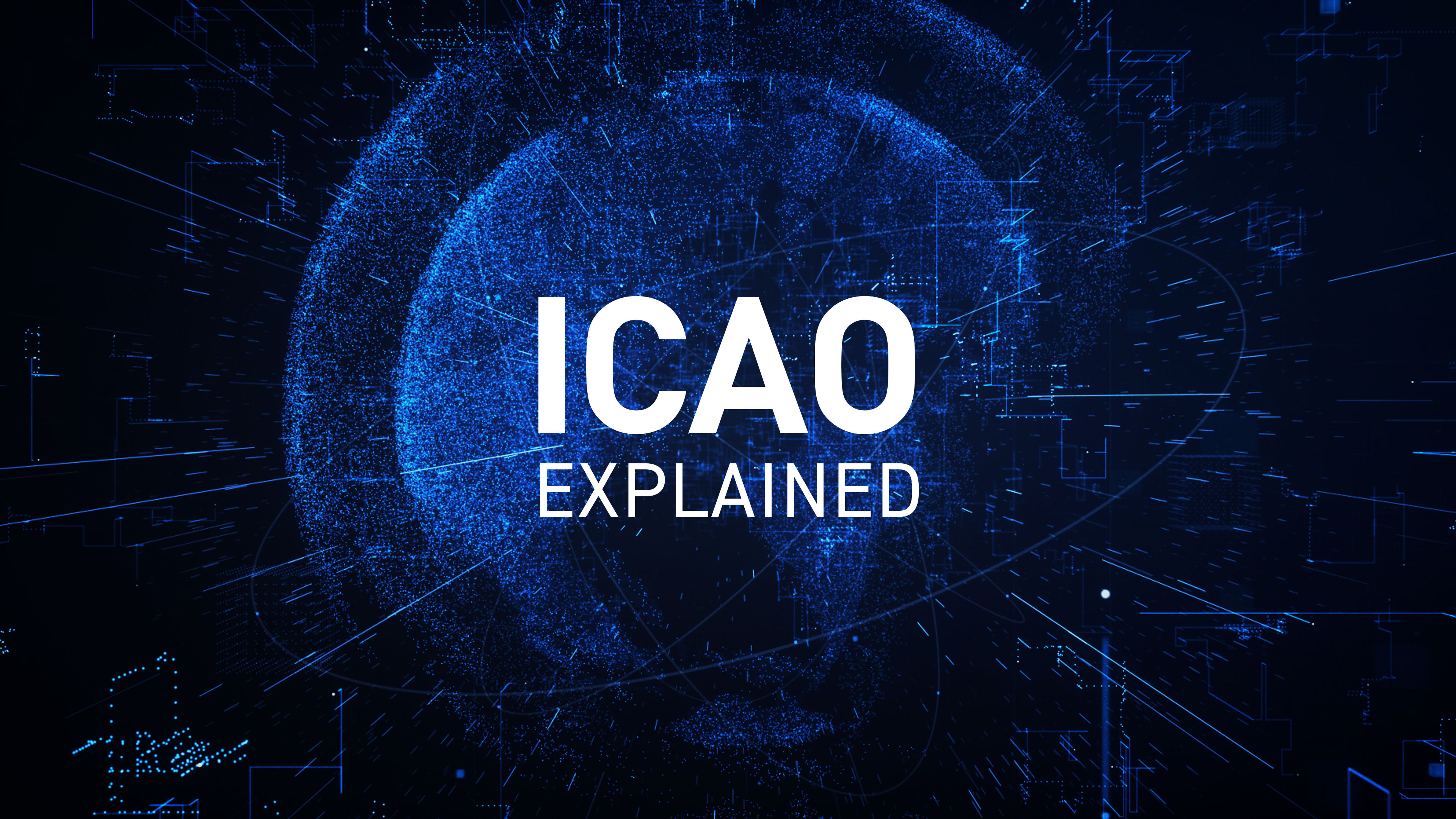 ICAO Explained Series