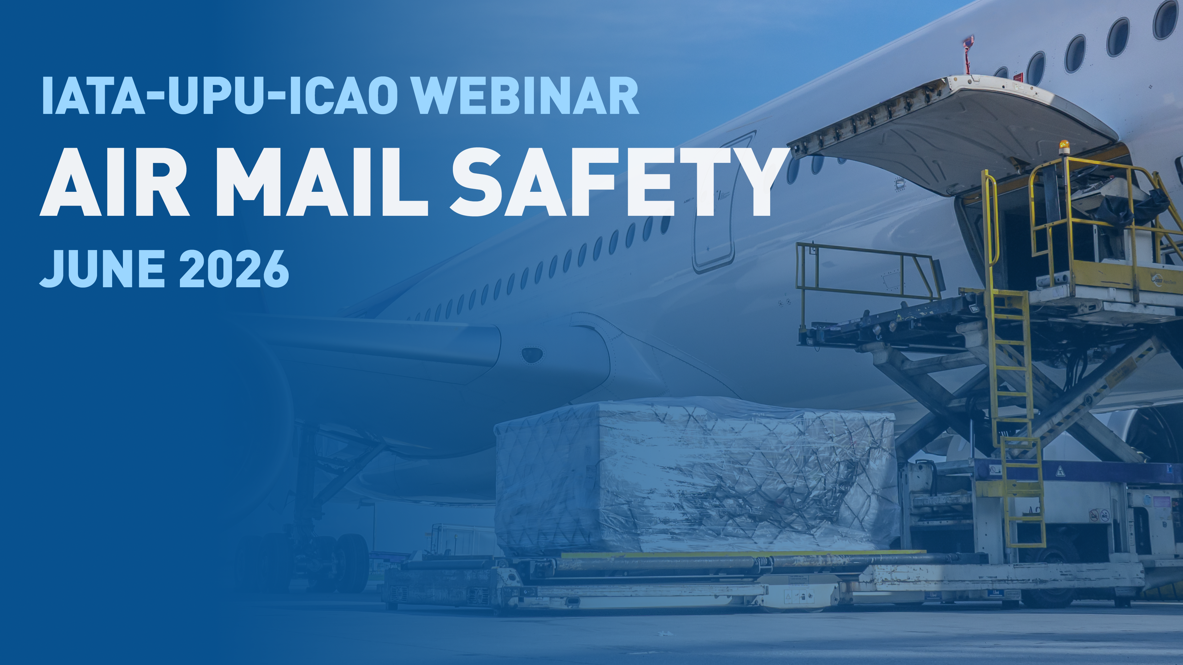IATA-UPU-ICAO Webinar (Air Mail Safety) 2026-06-17