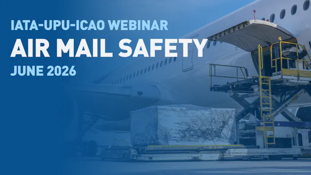 IATA-UPU-ICAO Webinar (Air Mail Safet...