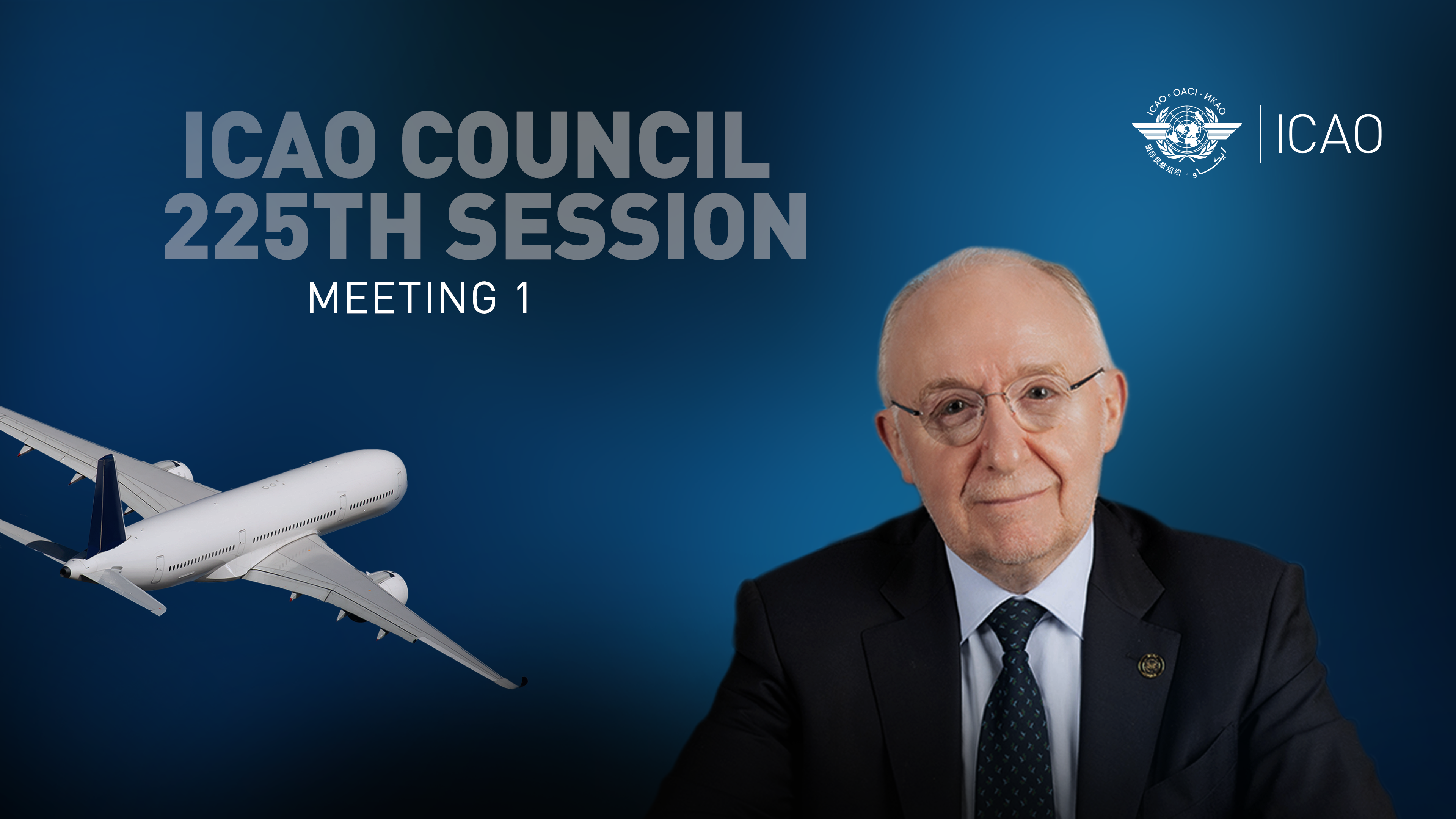 1st Meeting of the 225th Session of the ICAO Council 