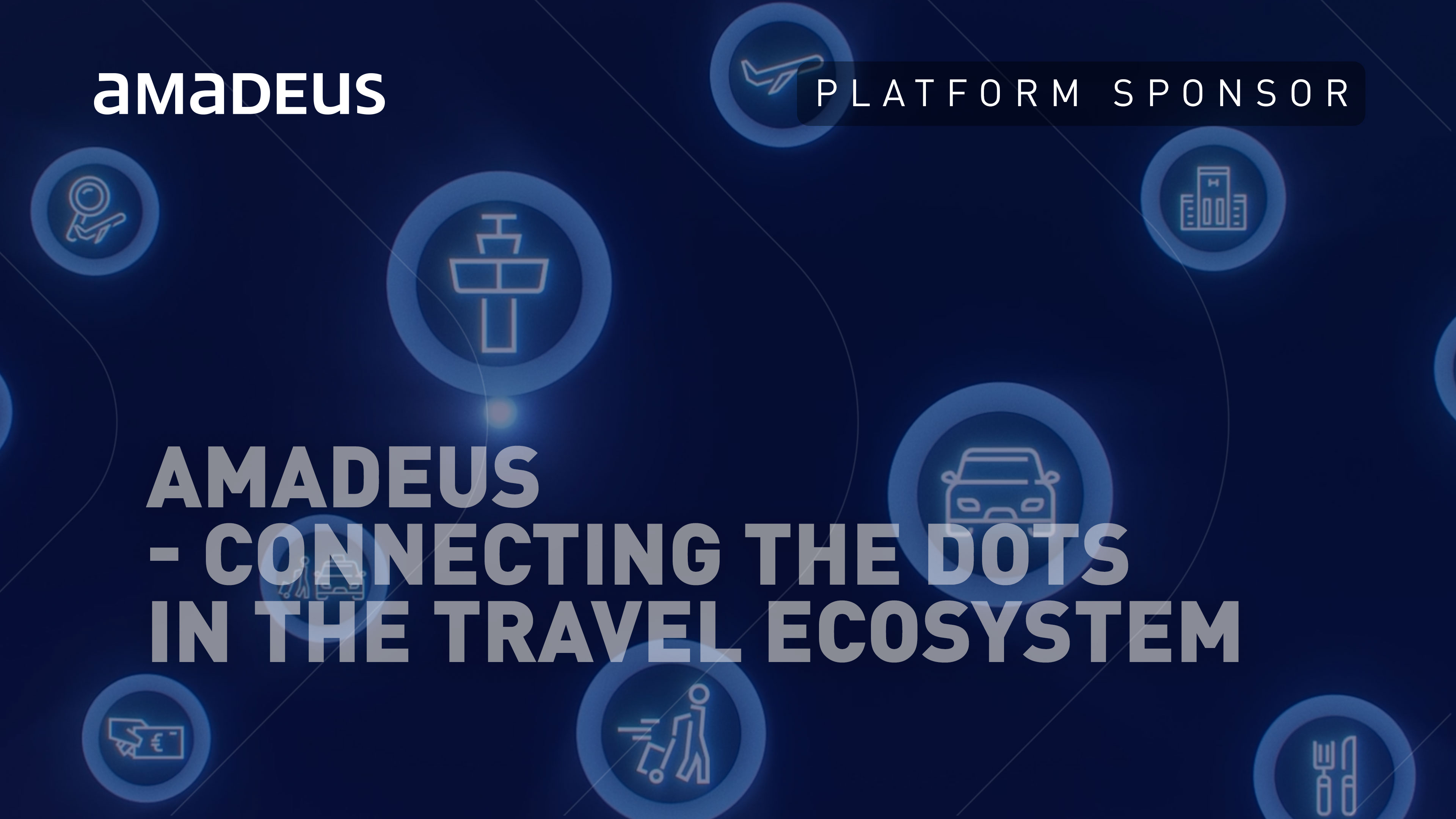 Amadeus - Connecting the dots in the travel ecosystem