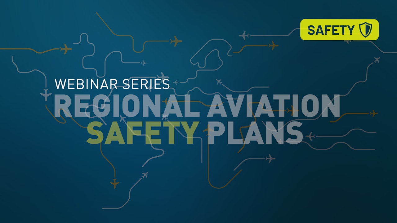 Regional Aviation Safety Plans (RASP) Webinar Series