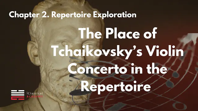 Tchaikovsky's Violin Concerto in Context: A Romantic Masterpiece