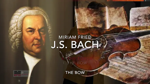 Bach Tools 1. The Bow