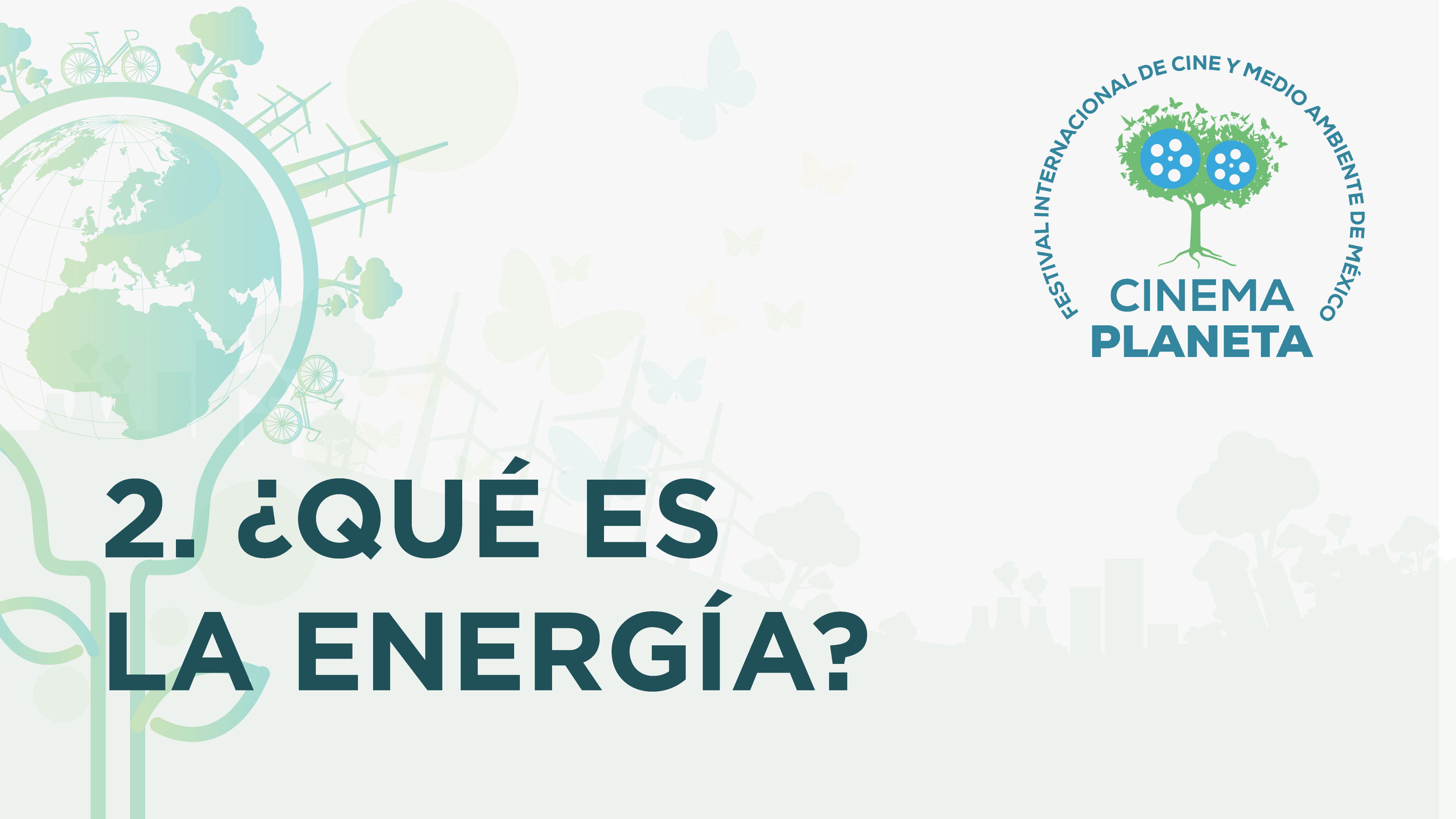 2. ¿Qué es la energía?
