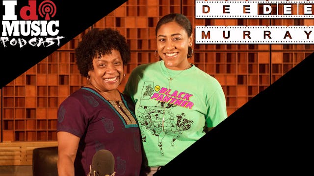 IdOMUSIC Podcast: Dee Dee Murray | Ep...