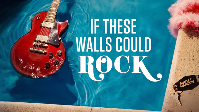 If These Walls Could Rock
