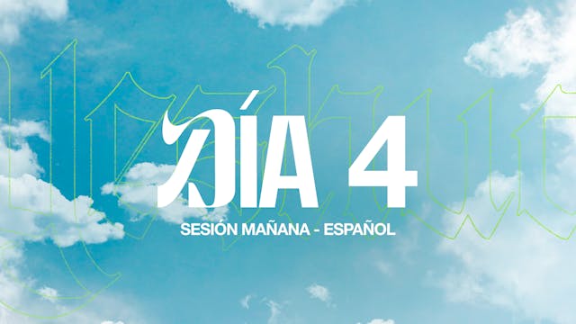 (Español) Dia 4 - Sesion Mañana - Yeshua 2024 - Part 1