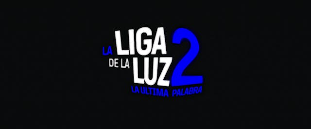 Película: La Liga de la Luz 2