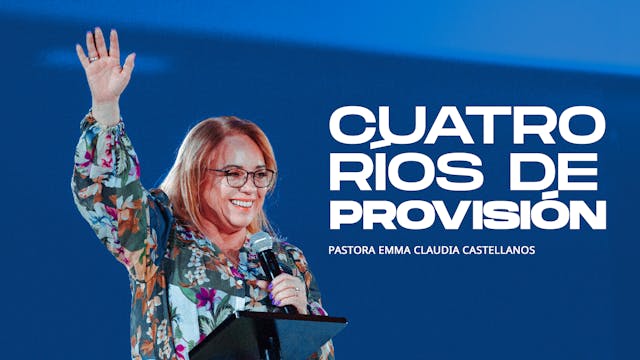 Cuatro rios de provisión-Emma Claudia Castellanos