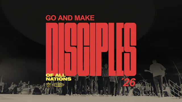 GO AND MAKE DISCIPLES
