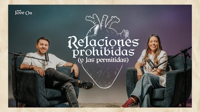 Episodio 3: Relaciones prohibidas (y ...