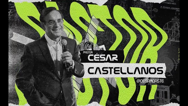 The power of redemption - Pastor Cesar Castellanos