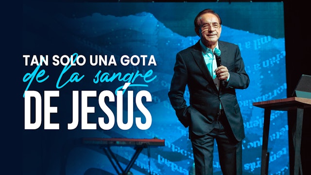 Tan solo una gota de la Sangre de Jesús - Pastor César Castellanos