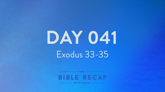 Day 041 (Exodus 33-35)