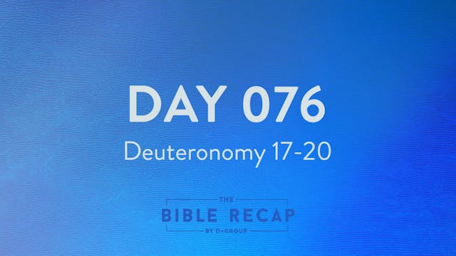 Day 076 (Deuteronomy 17-20)
