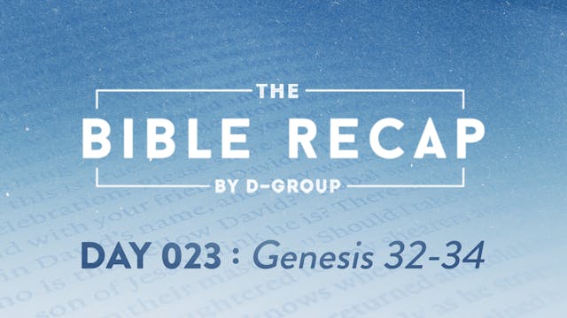 Day 023 (Genesis 32-34)