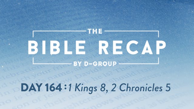 Day 164 (1 Kings 8, 2 Chronicles 5)