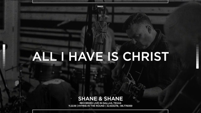 All I Have Is Christ [Acoustic]