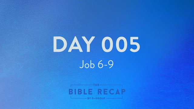 Day 005 (Job 6-9)