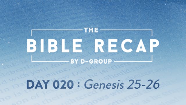 Day 020 (Genesis 25-26)