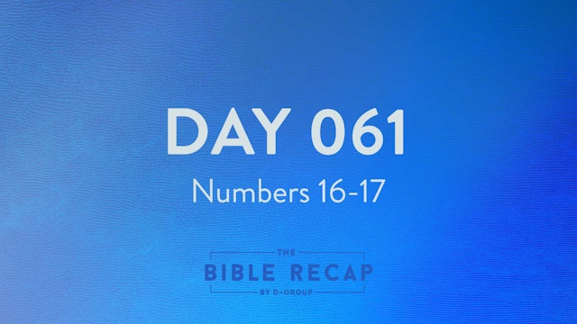 Day 061 (Numbers 16-17)