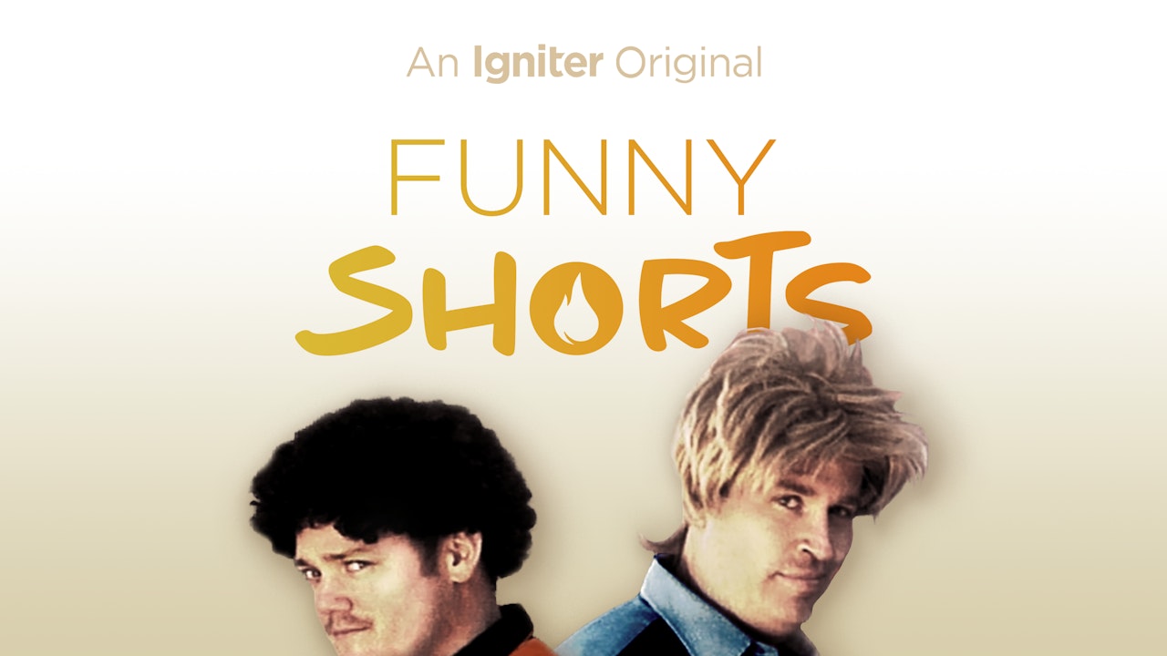 Igniter: Funny Shorts