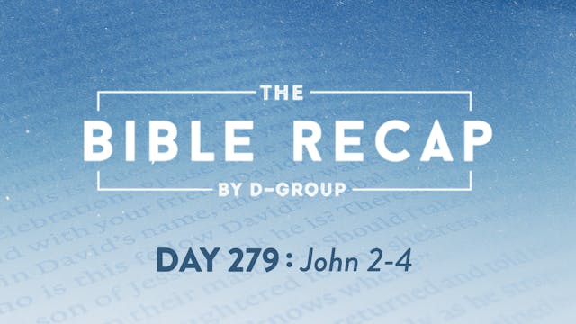 Day 279 (John 2-4)