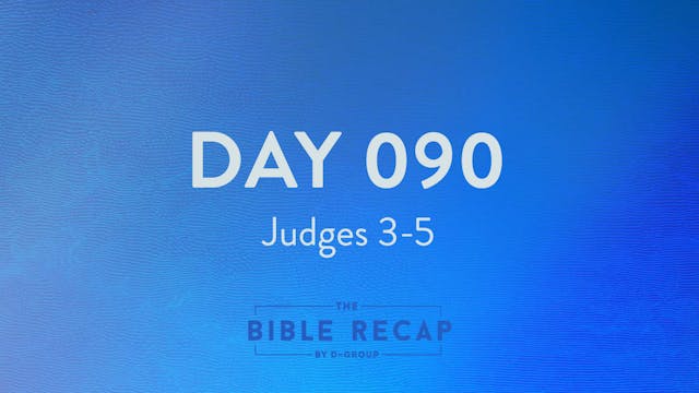 Day 090 (Judges 3-5)